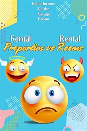 Rental properties vs. rental rooms: rental income for the average person : Rental Income for the Average Person cover image