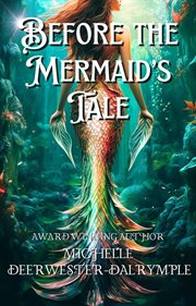 Before the mermaid's tale cover image