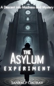 The Asylum Experiment cover image