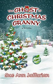 The ghost of christmas granny cover image