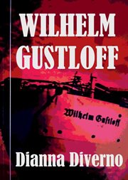 Wilhelm gustloff cover image