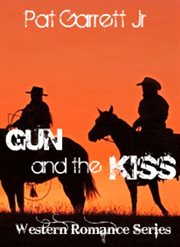 Gun and the kiss cover image
