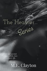 The Heavier...Series : Heavier cover image