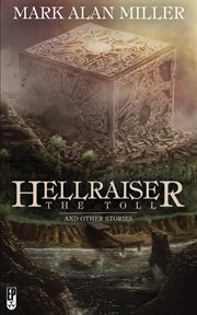 Hellraiser: The Toll : The Toll cover image