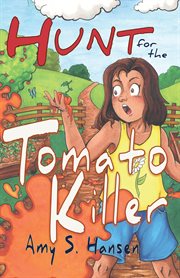 Hunt for the tomato killer cover image