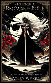 To Etch a Promise in Bone cover image