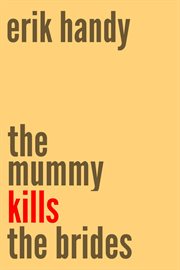 The Mummy Kills the Brides cover image