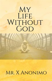 My Life Wothout God cover image
