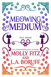 The Meowing Medium : Meowing Medium cover image