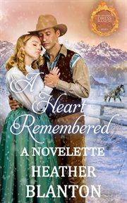 A heart remembered cover image