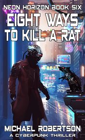 Eight ways to kill a rat cover image