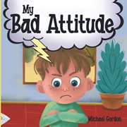 My bad attitude cover image