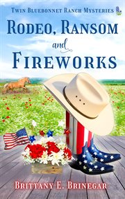 Rodeo, Ransom, and Fireworks cover image