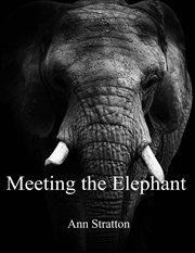 Meeting the Elephant cover image