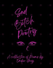 Sad bitch poetry cover image