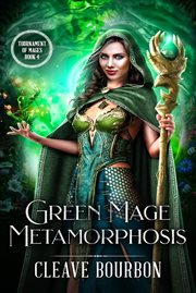Green mage metamorphosis cover image