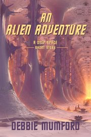 An Alien Adventure cover image