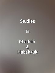 Studies in Obadiah & Habakkuk cover image