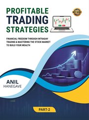 Profitable Trading Strategies : Financial Freedom Through Intraday Trading and Mastering the Stoc cover image