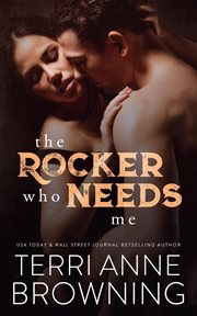 The Rocker Who Needs Me cover image