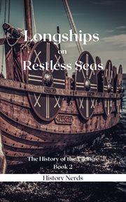 Longships on restless seas cover image