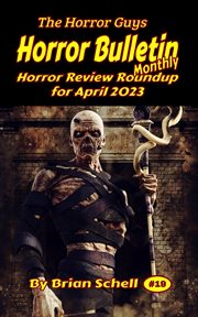 Horror Bulletin Monthly April 2023 cover image