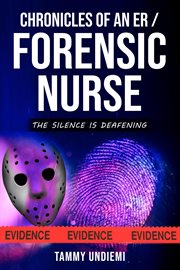 Chronicles of an ER/Forensic Nurse cover image
