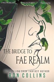 The Bridge to Fae Realm cover image