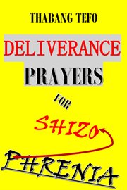 Deliverance Prayers for Schizophrenia cover image