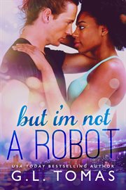But I'm Not a Robot cover image
