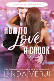 How to love a crook cover image