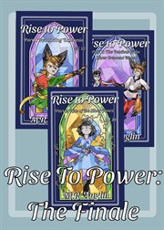Rise to Power : The Finale. Silver Foxes cover image