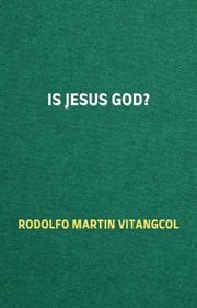 Is jesus god? cover image