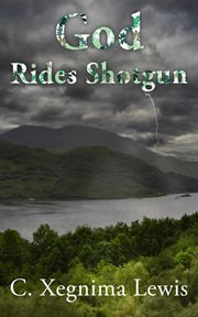 God Rides Shotgun cover image