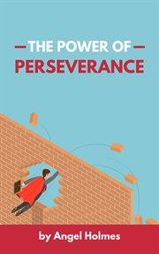 The Power of Perseverance cover image