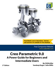 Creo Parametric 9.0 : A Power Guide for Beginners and Intermediate Users cover image