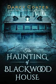 The Haunting of Blackwood House cover image