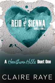 Reid and Sienna (Complicate Me & Complete Me) cover image