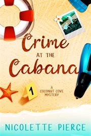Crime at the Cabana cover image