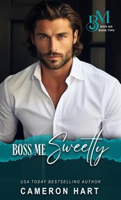 Boss Me Sweetly cover image