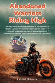 Abandoned warriors riding high cover image