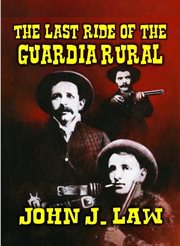 The Last Ride of the Guardia Rural cover image