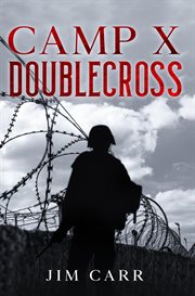 Camp X Doublecross cover image