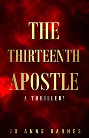 The thirteenth apostle cover image