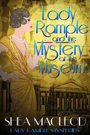 Lady rample and the mystery at the museum cover image