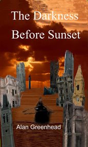 The Darkness Before Sunset cover image
