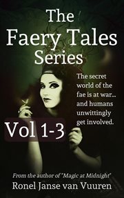 The faery tales series, volume 1-3 : 3 cover image