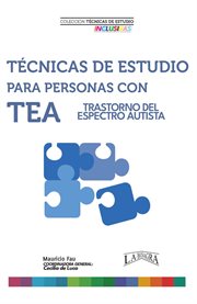 Técnicas de Estudio Para Personas con TEA : Técnicas de Estudio cover image