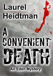 A convenient death (an eden mystery) cover image