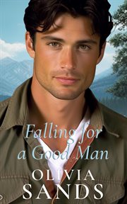 Falling for a good man cover image